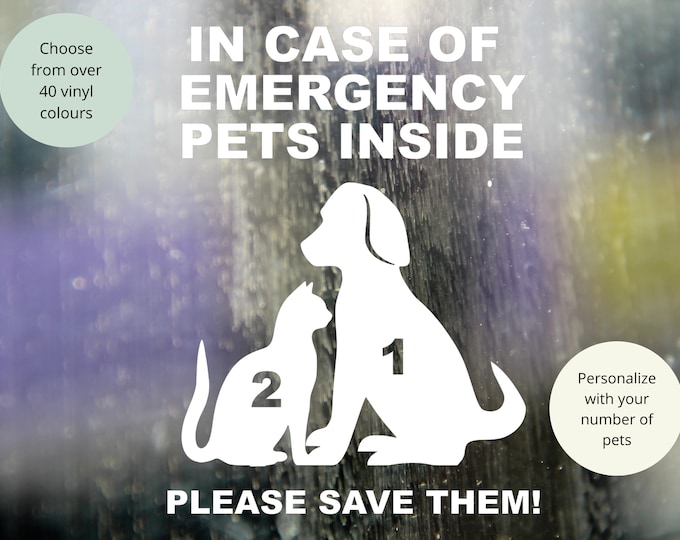Vinyl Decal | In Case of Emergency Save Our Pets Personalized  | Bumper Sticker Dog Mom Pet Loss Car Vehicle SUV Truck Van Permanent Sticker