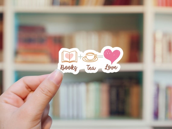 Books + Tea = Love Sticker or Magnet  |  Water bottle Laptop Sticker or Magnet Reading Books Library Sticker or Magnet