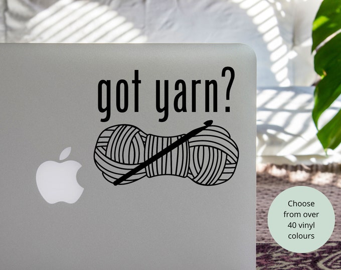 Vinyl Decal got yarn? | Heartbeat Crochet Hook and Yarn | Car Notebook Sticker Vinyl Laptop Coffee Mug