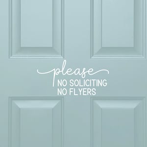 Door Vinyl Decal | Please No Soliciting No Flyers Front Door Sign | No Solicit Home Decor Main Door Housewarming Gift
