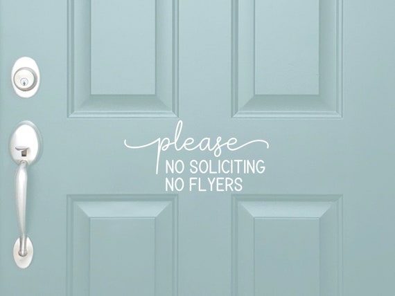 Door Vinyl Decal | Please No Soliciting No Flyers Front Door Sign | No Solicit Home Decor Main Door Housewarming Gift