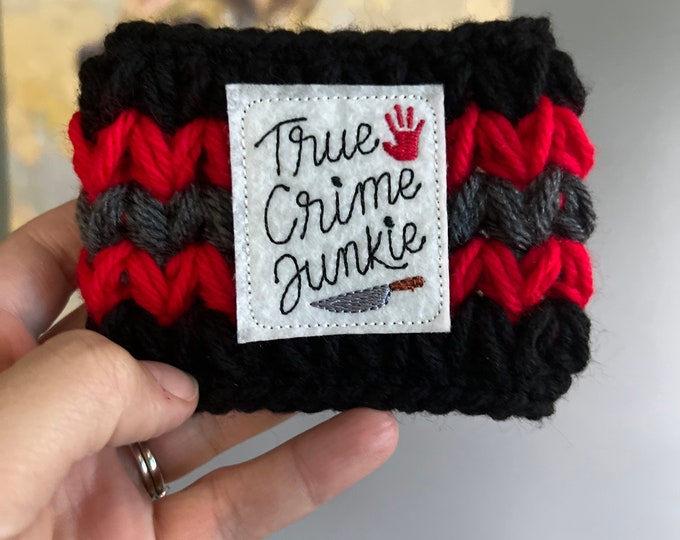 Coffee Cup Cozy | True Crime Fan | Crochet Coffee Sleeve | Reusable Cozie Environmentally Friendly Tea Cozie Cozy