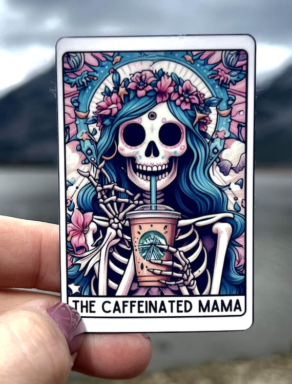 The Caffeinated Mama Tarot Card Sticker or Magnet | Funny Sarcastic Sticker Decal Vinyl Water Bottle Laptop Notebook Design