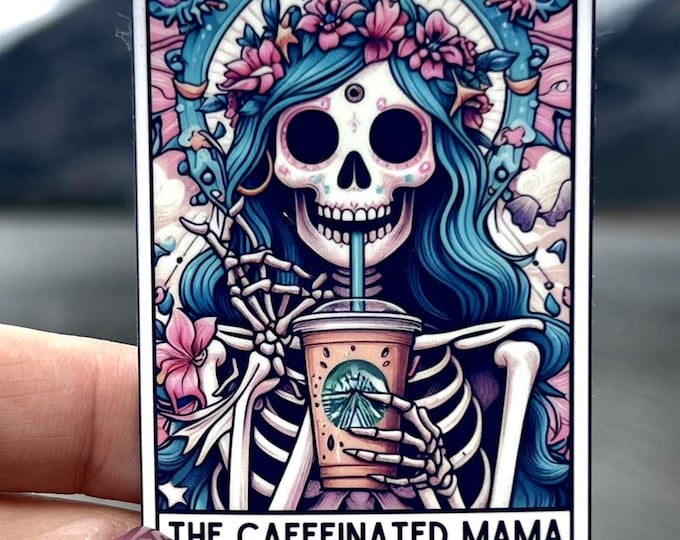 The Caffeinated Mama Tarot Card Sticker | Funny Sarcastic Sticker Decal Vinyl Water Bottle Laptop Notebook Design