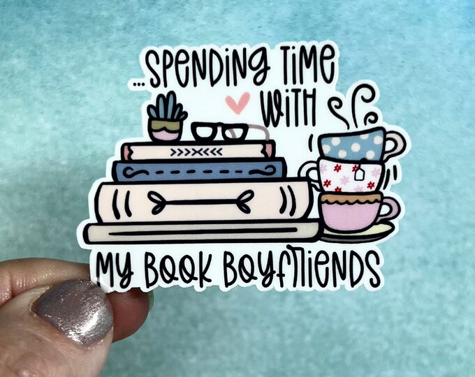 Spending Time With my Book Boyfriends Sticker |  Rainbow Water bottle Laptop Sticker Reading Books Library