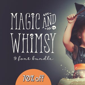 May include: A young girl dressed as a witch in a black hat and dress with an orange sash, holding a wand and a book, with the text "MAGIC AND WHIMSY 9 font bundle 70% off" on a dark background.