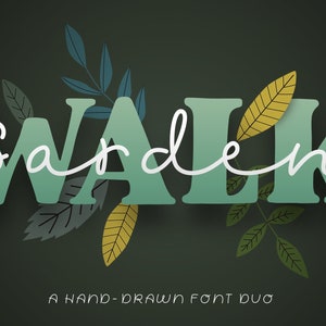 Garden Walk Font Duo - Fuente dibujada a mano, fuente artesanal, fuente cricut, fuente Procreate, fuente linda, fuente única, fuente decorativa