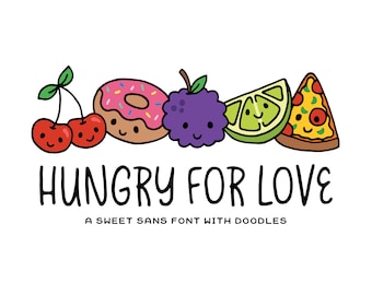 EXTENDED LICENSE - Hungry for Love Font and Doodles Pack  - Hand Drawn Font, Craft Font, Cricut Font, Decorative Font, Valentines Day