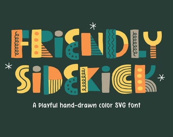 Friendly Sidekick Font – Hand-Drawn SVG-OTF Color Font (Digital Download)