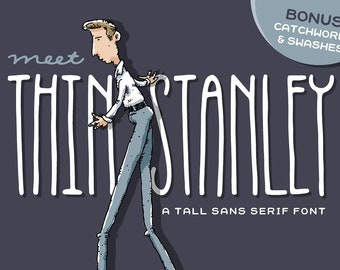 Thin Stanley Font – Tall, Skinny Sans Serif with Catchwords (Digital Download)