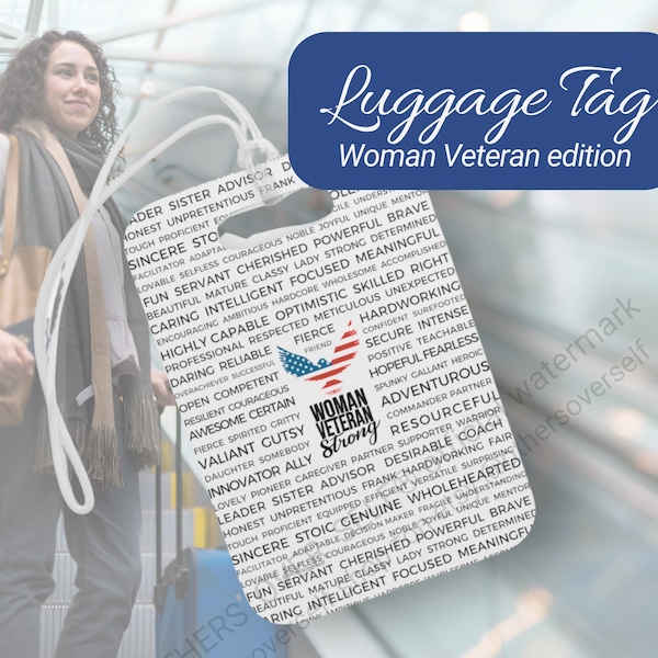 Luggage Tags Female Veteran edition | retirement gifts for military women | travel essentials, words of affirmation backpack tag pilot gifts