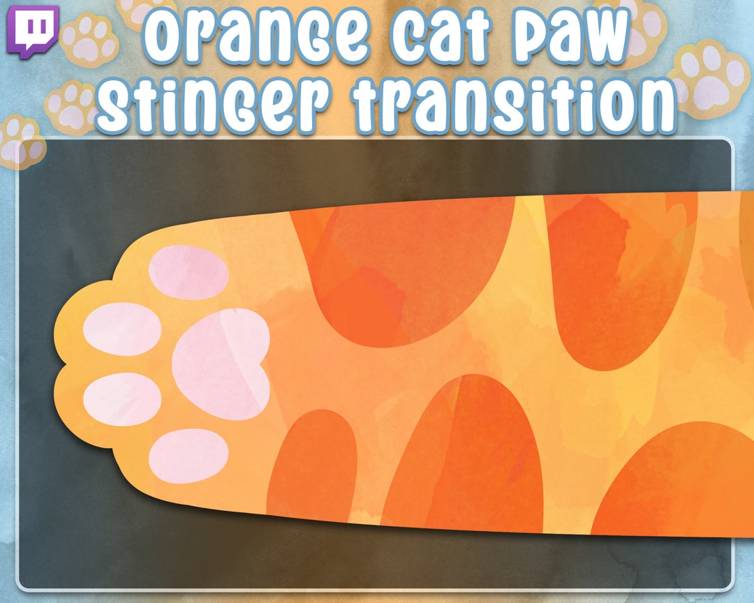 Orange Cat Paw Stinger Transition ANIMATED Streamer Transition Kitty ...