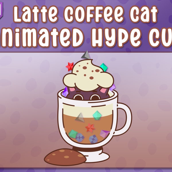 ANIMATED Latte Coffee Cat Hype Cup | Twitch Bit Cup | Stream Decorations | Cafe Stream Decoration | Kitty Cookie Hot Chocolate Bit Cup