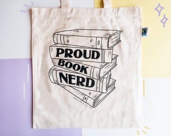 Proud Book Nerd Tote Bag - Fairtrade - Boekenwurm / Boekenlover / Boeken Totebag - Biologisch Katoen