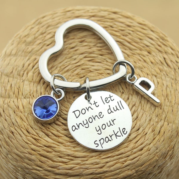 Don't Let Anyone Dull Your Sparkle Keychain, Custom Keychain, Initial Charm, Charm Keychain, Personalisiertes Geschenk, versilbert