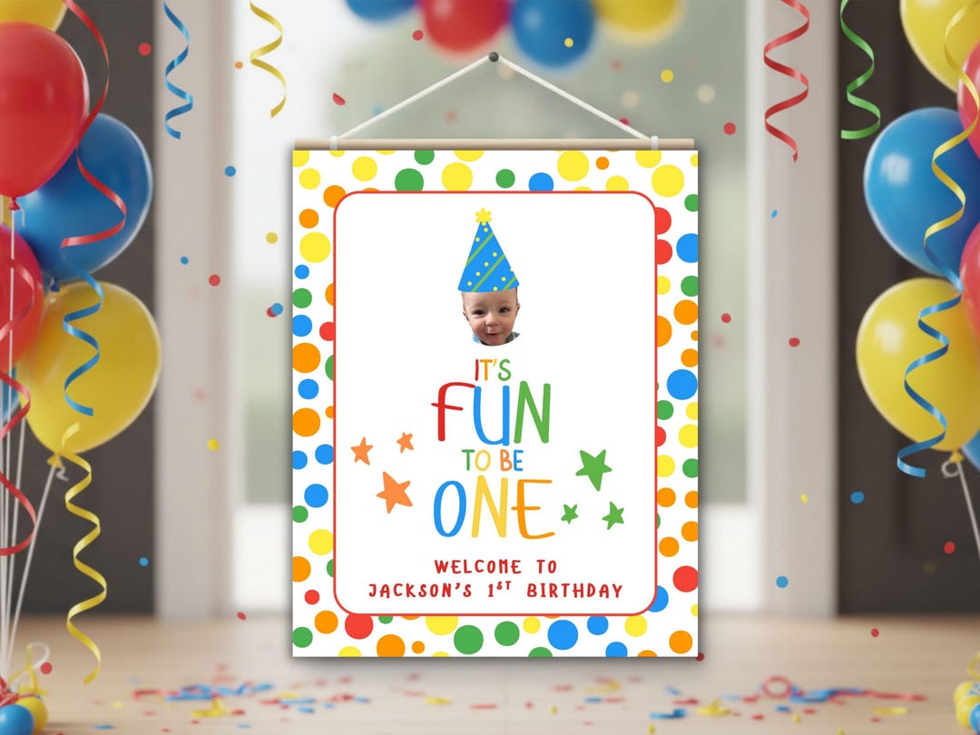 Fun to Be One Welcome Sign | Colorful First Birthday Welcome Poster ...