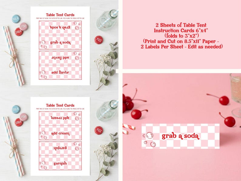 May include: Pink and white checkered table tent cards with text, "grab a soda", "add flavor", "add cream", and "garnish". The image includes paper straws, soda bottle caps, and cherries, suggesting a soda-themed party.