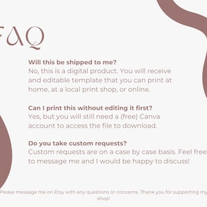 May include: A digital product FAQ sheet with text in a soft brown font on a cream background. The text answers questions about shipping, printing, and custom requests. A brown abstract shape is in the background.