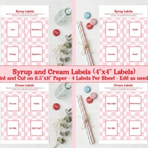 May include: Printable syrup and cream labels with a pink and white checkered design. The labels include flavors like lime, strawberry, orange, raspberry, cherry, vanilla, coconut, peach, oat milk, half & half, soy milk, and almond. The text reads "Syrup and Cream Labels (4"x4" Labels)".