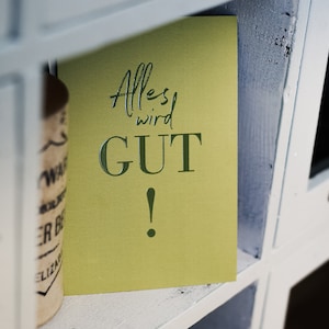 Postkarte ›Alles wird gut!‹; Genesungswünsche, positiv Denken, aufmuntern, Kopf hoch, Hoffnung, bessere Zeiten, Neujahr, Zukunft, Silvester