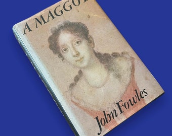 Vintage 1985 First Edition The Maggot John Fowles Hardback Book