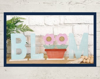Bloom Shelf Sitter Sign, You Be the Maker Box Kit, DIY Sign Kit, Mom Gift