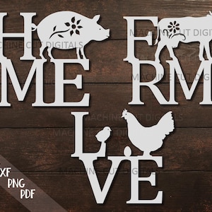 home svg, love svg, farm svg, laser cut template for glowforge, farmhouse sign cutting template, with chicken cow pig