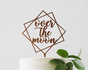 Over the Moon Wedding Cake Topper, Geometric Cake Topper for Wedding, Unique Wedding Cake Decor, Rustic Wedding Cake Topper, Gold Topper