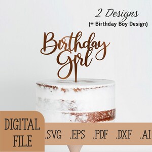 Birthday Girl Boy cake topper SVG, Happy Birthday Cake Topper Svg, Digital Download Glowforge File for laser cutting, Birthday Boy Girl svg