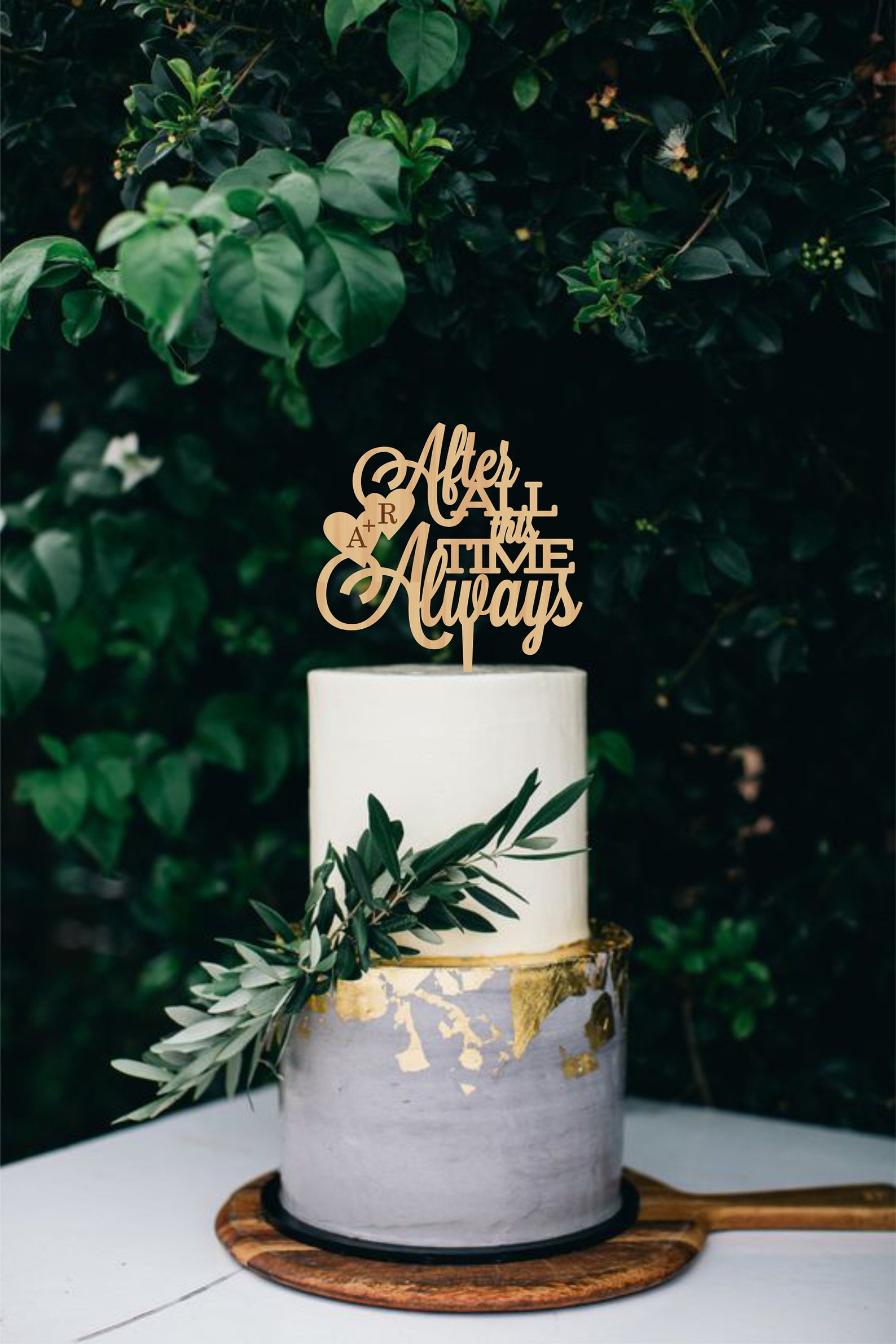 Always Wedding Cake Topper After All This Time Cake Topper Etsy