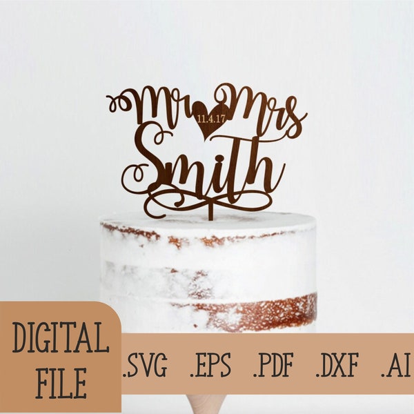 Mr Mrs Wedding cake topper SVG, Digital Download Glowforge File, Last name cake topper, Wedding svg, Laser Cut files for Cricut & Silhouette