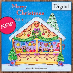 Printable Digital Coloring Book for Grownups, MERRY CHRISTMAS - Volume 4, Hand Drawn Adult Coloring Pages Download, Alexandra Dannenmann