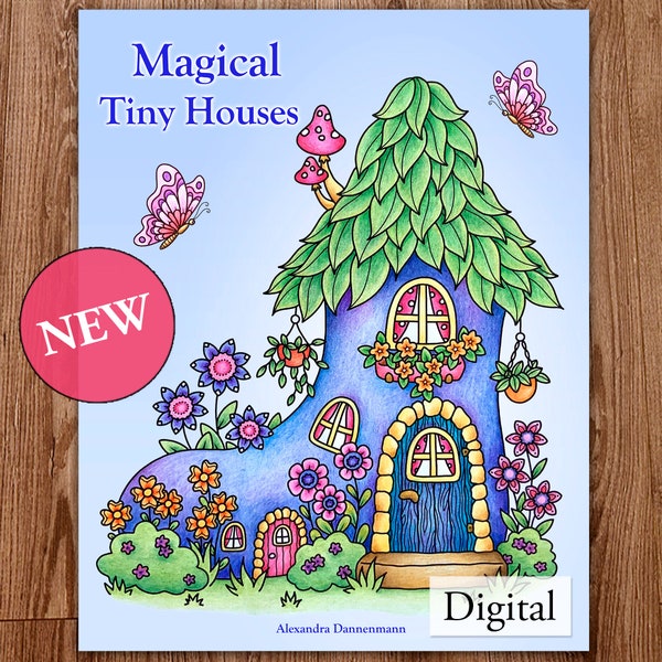 Printable Adult Coloring Book, Magical Tiny Houses, Digital Coloring Pages Hand Drawn Coloring Pages Download, Alexandra Dannenmann