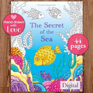 Livre de coloriage numérique imprimable pour enfants et adultes, LE SECRET de la MER, téléchargement de pages à colorier dessinées à la main, Alexandra Dannenmann
