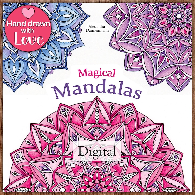 Printable Mandala Adult Coloring Book, Floral Mandala Coloring Pages, Magical Mandalas, Hand Drawn Pages Download, Alexandra Dannenmann image 1