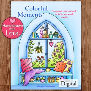 Libro de colorear imprimible para adultos, "Momentos coloridos", páginas para colorear digitales con motivos dibujados a mano, Alexandra Dannenmann
