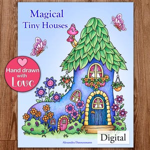 Printable Adult Coloring Book, Magical Tiny Houses, Digital Coloring Pages Hand Drawn Coloring Pages Download, Alexandra Dannenmann