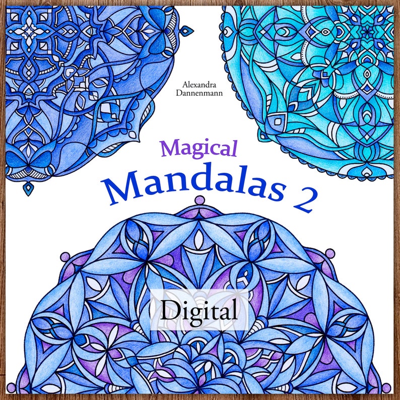 Printable Digital Coloring Book for Grownups, Magical Mandalas 2, Adult Coloring, Hand Drawn Coloring Pages Download, Alexandra Dannenmann image 1