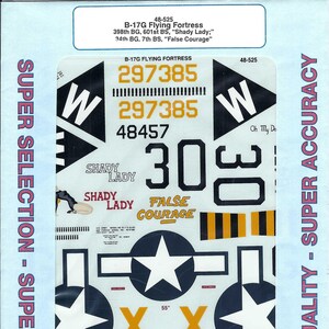 May include: A sheet of Super Scale International decals for a B-17G Flying Fortress, featuring markings for "Shady Lady" and "False Courage." Includes numbers, insignia, and text in black, white, and yellow. The sheet measures 55 inches across.