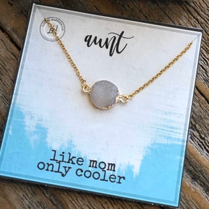 Aunt Gift from Niece, Personalized Aunt Gift, Auntie Gift, Aunt Necklace, Druzy Necklace, Auntie Gifts, Christmas Gifts for Aunt, Nephew