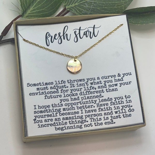 Fresh Start Necklace, Necklace, Encouragement Gift, Gift For Her, Loss of Job, Clean, Sobriety, Thinking of you