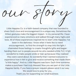 May include: Text on a light blue background reads "our story" in cursive. Below, the text describes Little Happies Co., a faith-based company, and its mission to share God's love through thoughtful gifts. The text is in black.
