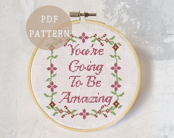 Inspirational Cross Stitch Pattern | Great Gift for Best Friend or Family | Positive Affirmation Wall Art