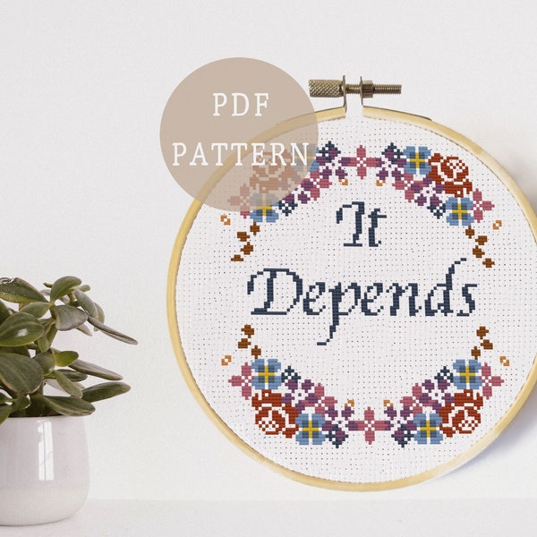 Legal Themed Cross Stitch Pattern | It Depends | Funny Gift for Lawyer or Law Student | DIY Law Office Decor