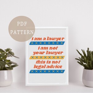 Funny Lawyer Cross Stitch Pattern | Great Gift for Recent Grads or Law Students | Bar Exam Care Package Idea