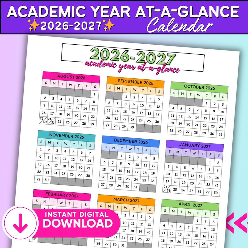 May include: A colorful academic year at-a-glance calendar for 2026-2027. The calendar features monthly grids with dates, starting in August 2026 and ending in April 2027. The words "Instant Digital Download" are also visible.