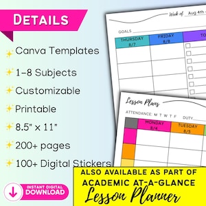 May include: A printable lesson planner with a white background. The planner includes sections for goals, attendance, and daily schedules. The planner is 8.5" x 11" and includes 200+ pages and 100+ digital stickers. The planner is customizable and available as a Canva template.