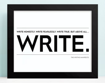 Writer Motivational Print / Write Honestly. Write Fearlessly. Write True. But Above All Write. / Writer Author Poet Gift / 8x10 Framed Print
