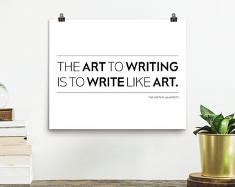 Inspirational Writer Art / Motivational Writing Quote to Cure Writer’s Block / Author Gift & Writer Sign / 8x10 Inch Premium Matte Print