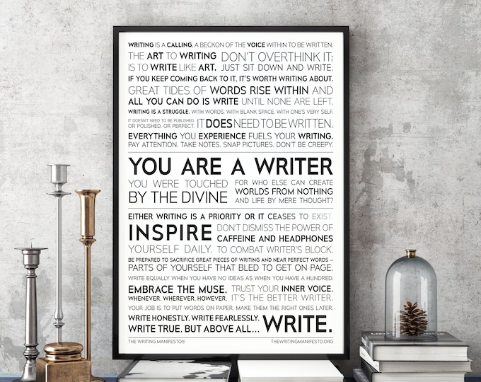 The Writing Manifesto 18x24" Print —  Gift for Writer, Author, Poet, Novelist / Writer's Inspiration Muse Sign / Writers Gift / Matte Poster